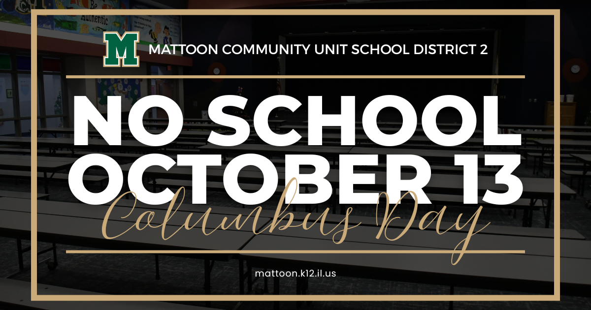 Mattoon CUSD #2 | No School October 13 Columbus Day | mattoon.k12.il.us | Picture of cafeteria Mattoon CUSD #2 | No School October 13 Columbus Day | mattoon.k12.il.us | Picture of cafeteria